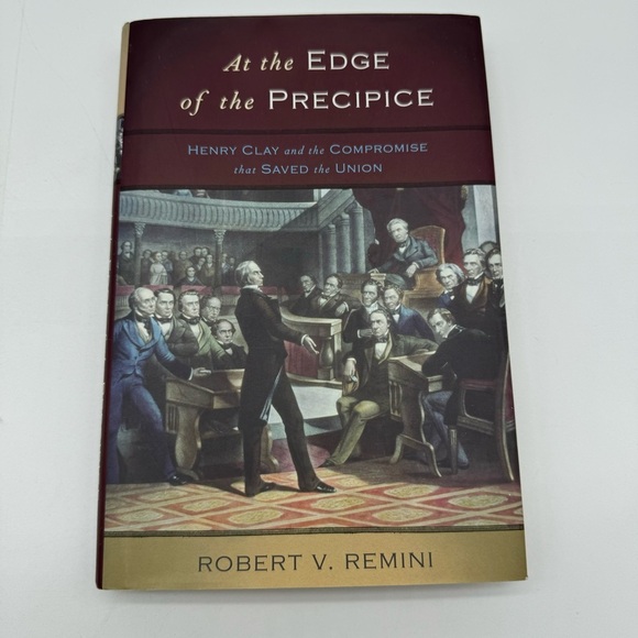 At the Edge of the Precipice by Robert V Remini Book Hardback Dust Jacket - Picture 1 of 10